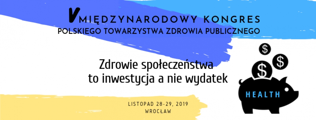 V Międzynarodowy Kongres Polskiego Towarzystwa Zdrowia Publicznego